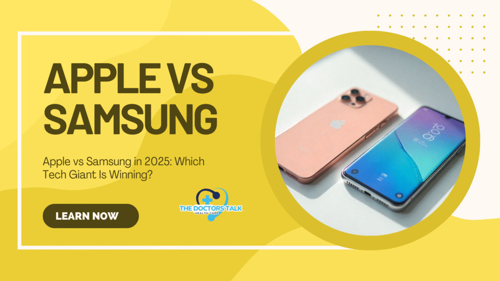 Apple vs Samsung in 2025: Which Tech Giant Is Winning?