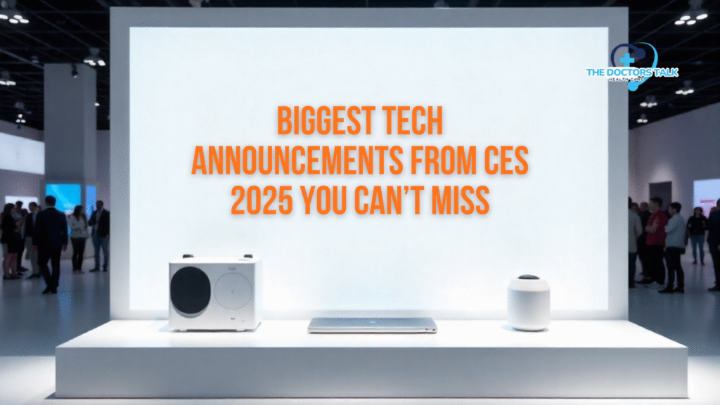 Biggest Tech Announcements from CES 2025 You Can’t Miss