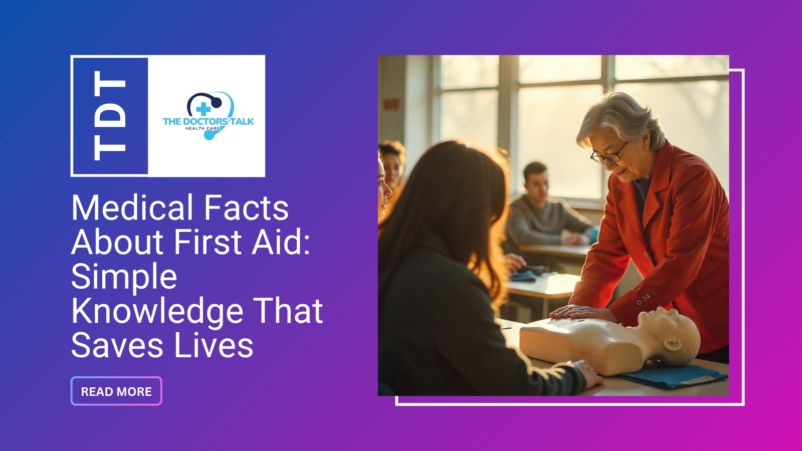 Medical Facts About First Aid: Simple Knowledge That Saves Lives